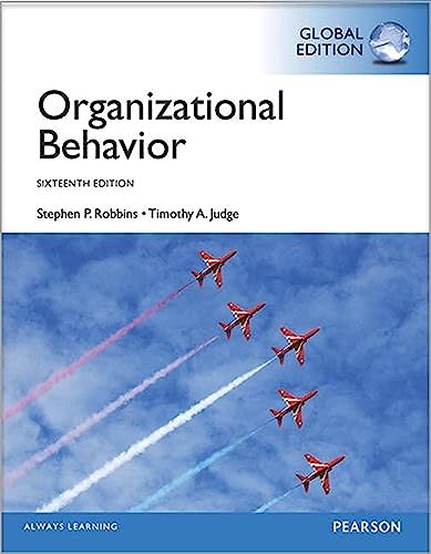 Organizational Behaviour, Global Edition
